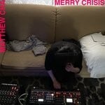 cover: Matthew Cha - Merry Crisis