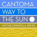 cover: Cantoma - Way To The Sun