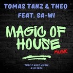 cover: Sa-Wi|Theo|Tomas Tanz - Magic Of House Music (Dream House Version)