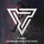 cover: D'Mike - Hardgroove Function