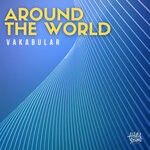 cover: Vakabular - Around The World