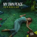 cover: Vakabular - My Own Peace