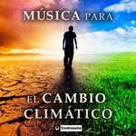 cover: Javier Canto - Musica Para El Cambio Climatico