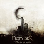 cover: Ebony Ark - When The City Is Quiet