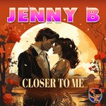 cover: Jenny B - Closer To Me