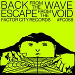 cover: Back From The Wave - Escape From The Void