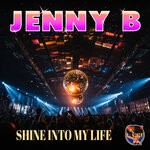 cover: Jenny B - Shine Into My Life