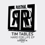 cover: Tim Tables - Hard For Life