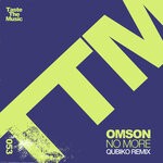 cover: Omson - No More (Qubiko Remix)