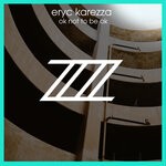 cover: Eryc Karezza - OK Not To Be OK