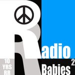 cover: Gerald Peklar|Al Ge|Allen Alexis|mike_myrs|M I G E|Karafiat|FehlZ?ndung|Elli Uda|A M G - Radio Babies 2 (10 YRS RR - Gerald Peklar OnAir Club Edition In HighResolution)