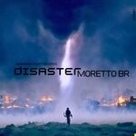 cover: Moretto BR - Disaster