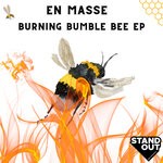 cover: En Masse - Burning Bumble Bee EP