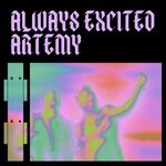 cover: Artemy - Always Excited