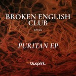 cover: Broken English Club - Puritan EP