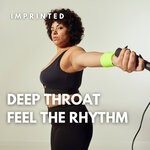 cover: Deep Throat - Feel The Rhythm (Stewart Birch Mix)