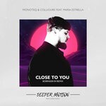 cover: Collioure|Maria Estrella|Monoteq - Close To Me (BORINGER 04 Remix)