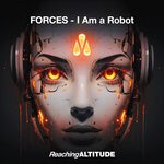 cover: FORCES - I Am A Robot