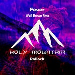 cover: Pollock - Fever (Wall Brown Remix)