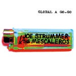 cover: Joe Strummer|The Mescaleros - Global A Go-Go