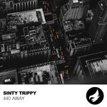 cover: Sinty Trippy - 440 Away