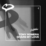 cover: Tony Romera - Share My Love (Extended Mix)