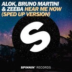 cover: Alok|Bruno Martini|Zeeba - Hear Me Now (Sped Up Version)