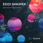 cover: Eddi Shkiper - Awkward Moments