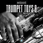 cover: mSdoS - Trumpet Toys 8