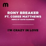 cover: Coree Mathews|Rony Breaker - I'm Crazy In Love