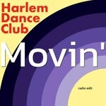 cover: Harlem Dance Club - Movin' (Radio Edit)