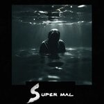 cover: Super Mal - You're Drowning, I'm Swimming