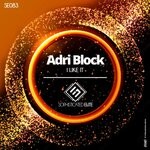 cover: Adri Block - I Like It