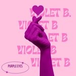 cover: Violet B - Purple Eyes