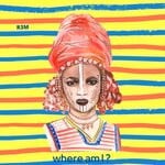 cover: R3M - Where Am I