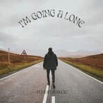 cover: Teddie Baker - I'm Going Alone