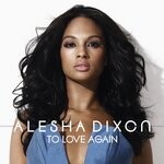 cover: Alesha Dixon - To Love Again