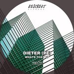 cover: Dieter (PE) - What's That EP