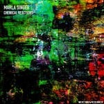 cover: Marla Singer - Chemical Reactions