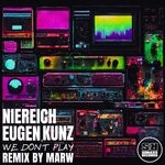 cover: Eugen Kunz|Niereich - We Don't Play