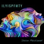 cover: Shalom Melchizedek - Ilyispfmty