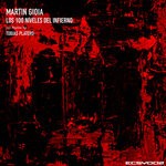 cover: Martin Gioia - Los 100 Niveles Del Infierno