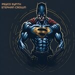 cover: Stephan Crown - Psico Synth