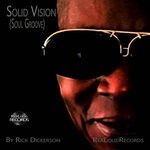 cover: Rick Dickerson - Solid Vision (Soul Groove)