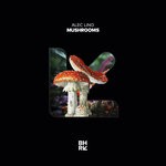 cover: Alec Lino - Mushrooms