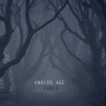 cover: Analog Age - Fable