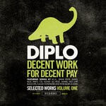 cover: Diplo - Decent Work For Decent Pay