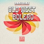 cover: Dani Diaz - Old West Bolero