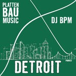 cover: DJ Bpm - Detroit