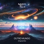 cover: Marco Felix - Outro Mundo